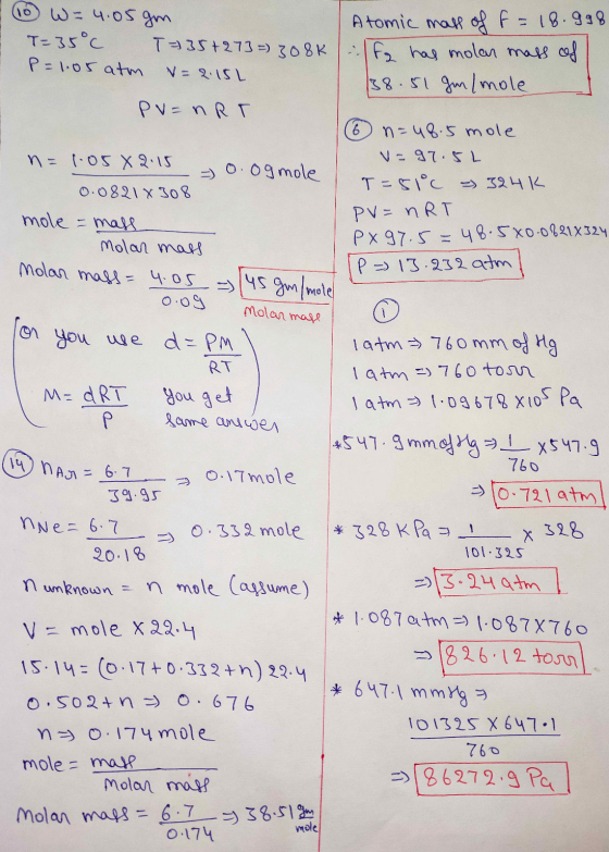 PV = nRT 145 gun/mole molan mall W-4.05gm Atomic mass of f = 18.998 T=35°C T=35+273=308K : fe has molan mass of P=1.05 atm =