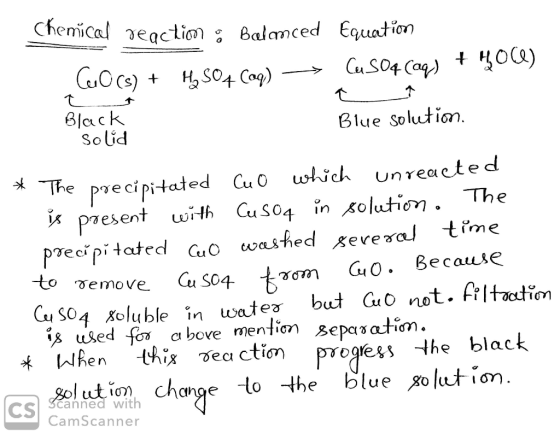 Chemical reactim Balmced Equation łt Black CuO (s) + H2SO4 (aq) —— CuSO4 (aq) + HOC) a solid Blue solution * The precipitated