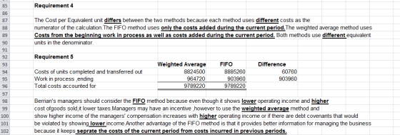 Requirement 4 The Cost per Equivalent unit differs between the two methods because each method uses different costs as the nu