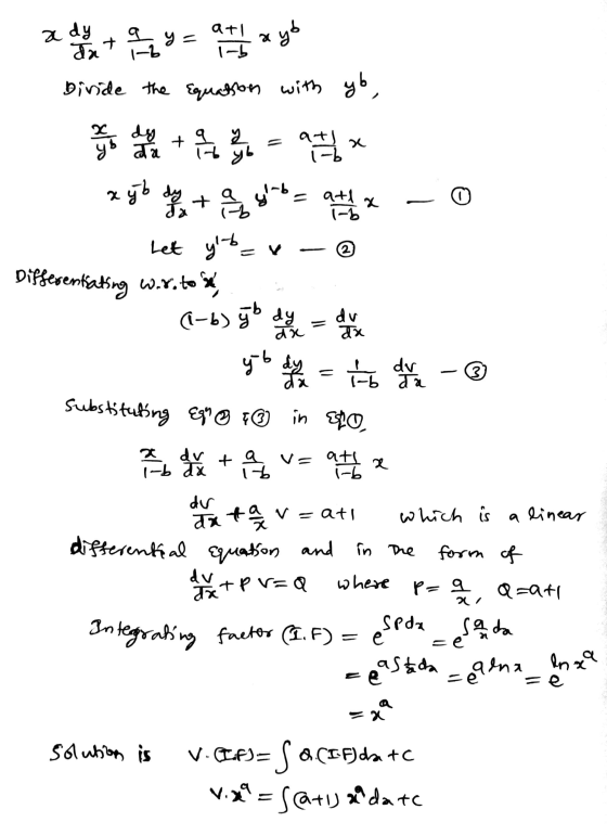 a dy atl - + 염 ago 검 y= da Divide the Equation with yb, + 2 + 윰 남 = at e (-6 (2) dy ya 성보 옒 성 쁺 Let yltbau Differentiating w.