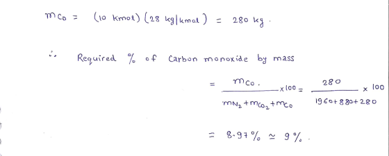 Required % 。f Carbon monoxide by mass - mco 28。 x 100- x loo 8.93 %-9%