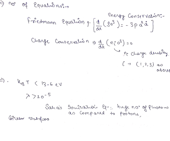 → no of Equatiô ns?- Energy Conservalión:- .(80? )=-3pa å froiedmann equan dt Charge Consenvatió n d (nio3) 2 0 Me Charge deu