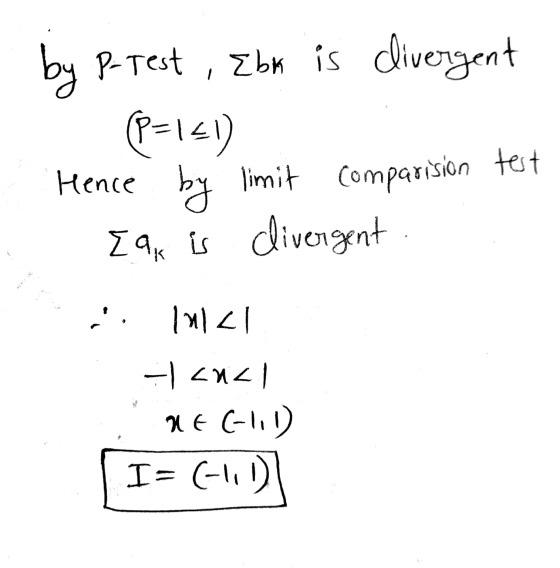 by P-Test Ebm is divergent P=151) Hence by limit comparision test {ak is divergent Inicl -1 cual € (-ID I= (-i)