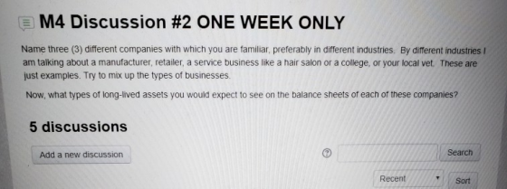 E M4 Discussion #2 ONE WEEK ONLY Name three (3) different companies with which you are familiar, preferably in different indu