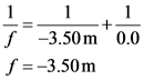1 1
F -3.50m
f =-3.50 m
1
0.0