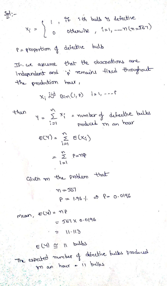 1th bulb 13 defective P a Proportien datetive bulb thun Σ xi = number detective bulbs produuil Tm an hour Cten the problum t