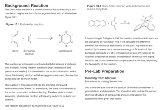 Figure 10.2 Diels-Alder reaction with anthracene and maleic anhydride. Background: Reaction The Diels-Alder reaction is a pow
