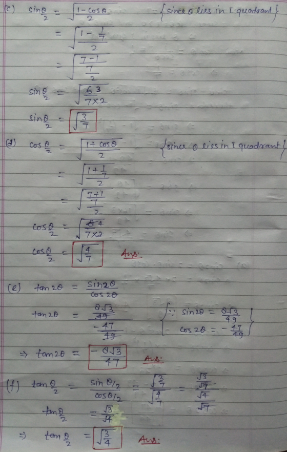 c) sino 1-Coso sine o dies in I quadront 2 2 7-1 2 sino 63 7X2 sing 3. 2 cos en It coso Venee olies in I quadrant 2 2 1+1 2 t