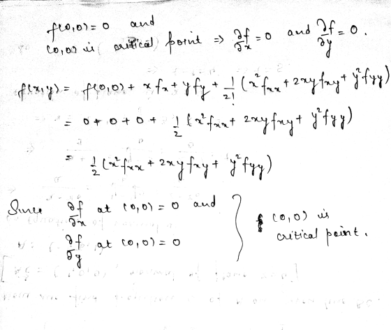 and so oy yfy 2 f10,0) = 0 and If=o. corar un critical point suficil fornt => flary) = 460,oo xfat (u fax + 2xy fay + y fry)