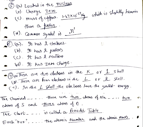 a) Located in the nuclew (b) Charge Zero which in slyhtly heauris 27 than a poton d). CoMMen Synbel i .) 9t has a elecbons )