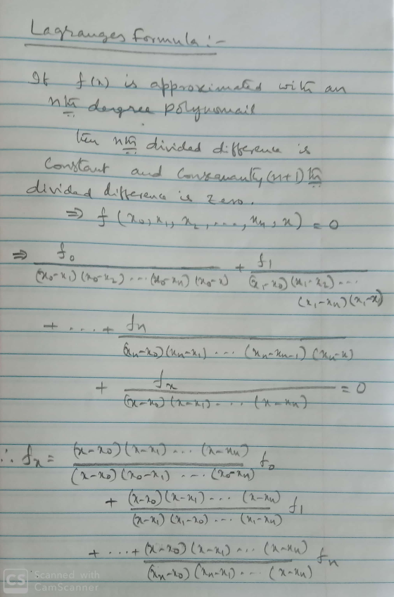 Lagranges formula It f(x) is approximated with an nha degree polynomail teu na divided difference is Constant and consequault