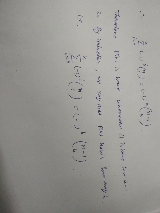 - 11*(?) =(-1*(*. Themelore for k-1. P(k) is nie whenever it is true say that P(k) holds for So By induction, we any k. Ź ()