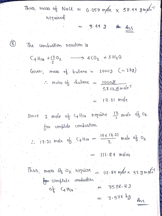 1 Theis, mass of Nace = 0.059 male x 58.44 gmole! required = 3.44 g As Ars © The combustion reaction is Ca Ho +1302 400, + 5
