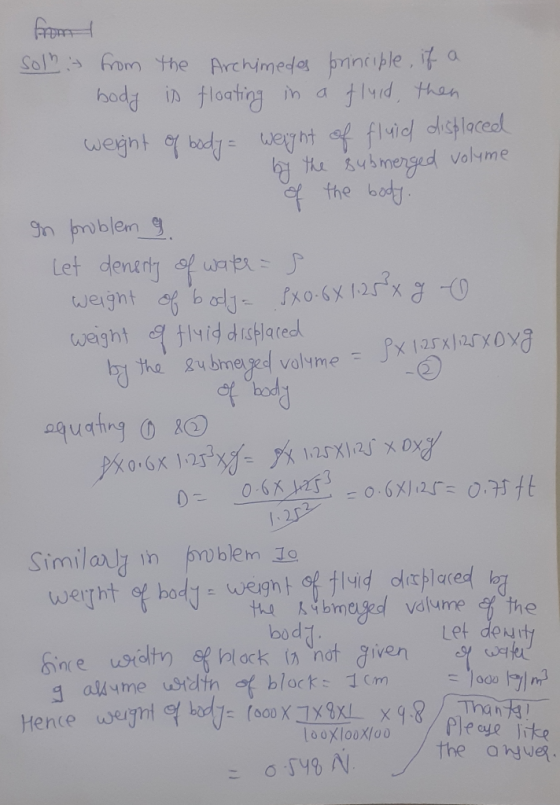 from Sollit from the Archimedes principle, if a body is floating in a fluid, then weight of body weight of fluid displaced by