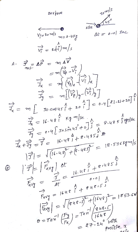 Bettore Kfer At o0Sec im/s A AP net 1 30 cos 45 20 16. 48iKg m/se g.485g , 48 J8 495 F=(. ye 18-53mls ot A Th eTan 1648 = 272