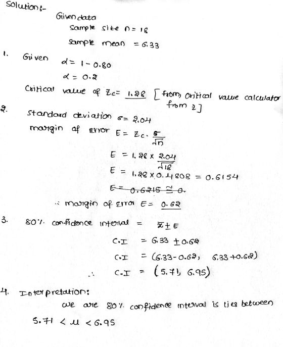 solution - Given data Sample site na 18 Sample mean = 633 Given 2= 1-0.80 de 0. Coitical value of Zc= 1.28 [from coitical val
