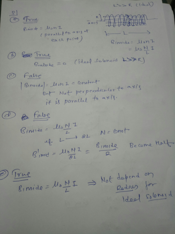 LS> R Cideol & Biossde = lon I (parallel to oxig at each point) Binside Man I Poe True = Mo NI - Bouterde =0 (ideal solenoid