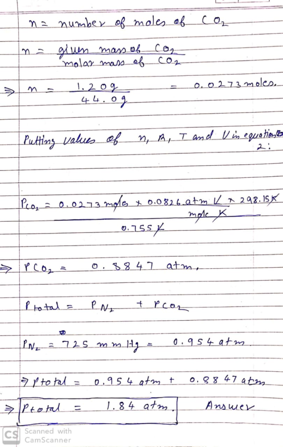 na number of moles of co₂ In - giun mass of cor molar mass of cor 0.0273 moles. na 1. 2og ___44.09 Putting values of n, R, I
