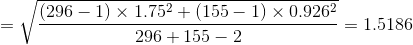 (296 - 1) × 1.752 + (155 – 1) x 0.9262 -= 1.5186 296 + 155 – 2
