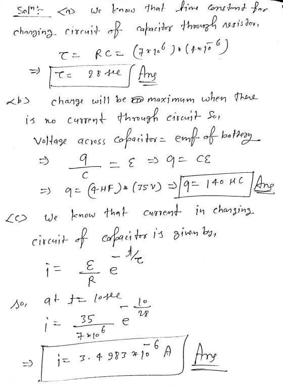 Solna 7 له او To T= abs We know that time constant for changing circuit of capacitor through resistor, RC = (7 * 1.66 30 (400