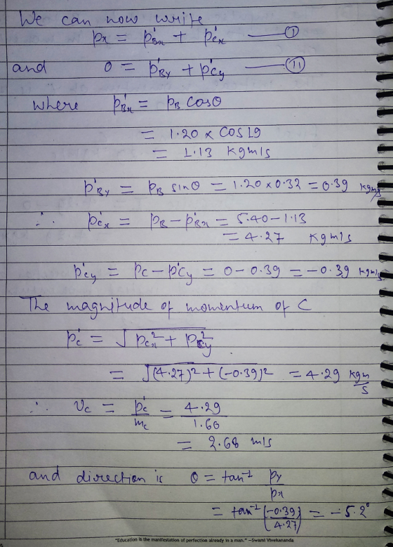 We can now white bx = b + bex D - 0 and 0 = PRy + pcu 1 Where Pro = PB caso - 1.20x cos Lg e t - 1.13 kgmis PRy = PB sino = 1