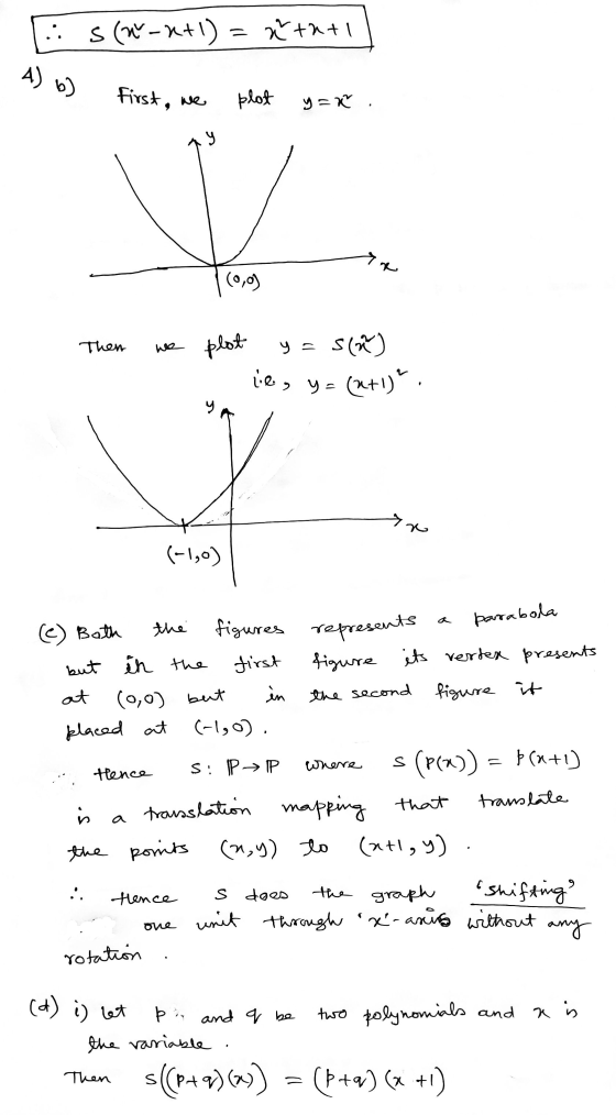 : S(x-x+1)=X+2+1 4) b) plot y=X First, we y ♡ 7x (0,0) Then he plot s(%) lie, y- (uti) J ar (-1,0) parabola represents (4) B