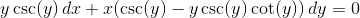 y\csc(y)\,dx+x(\csc(y)-y\csc(y)\cot(y))\,dy=0