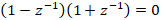 0 = (1-2 +1) G-Z - 1)