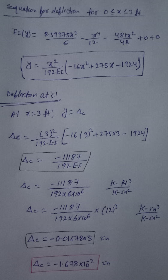 Equation for deflection for o2x23 ft EI(Y)= 8.593752² XY 48122 toto 48 y = x² 192 Etl -16x²+2752-1 -1924) Deflection at cl At