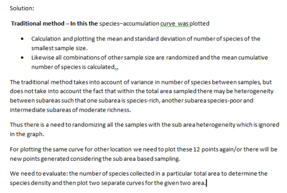 Solution: Traditional method - In this the species-accumulation curve was plotted Calculation and plotting the mean and stand