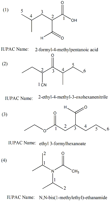 (1) 5 OH H IUPAC Name: 2-formyl-4-methylpentanoic acid (2) می شده است IUPAC Name: 2-ethyl-4-methyl-3-oxohexanenitrile H. (3)