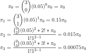 по = () (0.05) mo = по пі = (3) 0.05) по = 0.15то - G) (0.05) + 21 + то — ооз А) (0.05)3 + 3! + ло 1!12-1 П3 = - = 0,00075ло