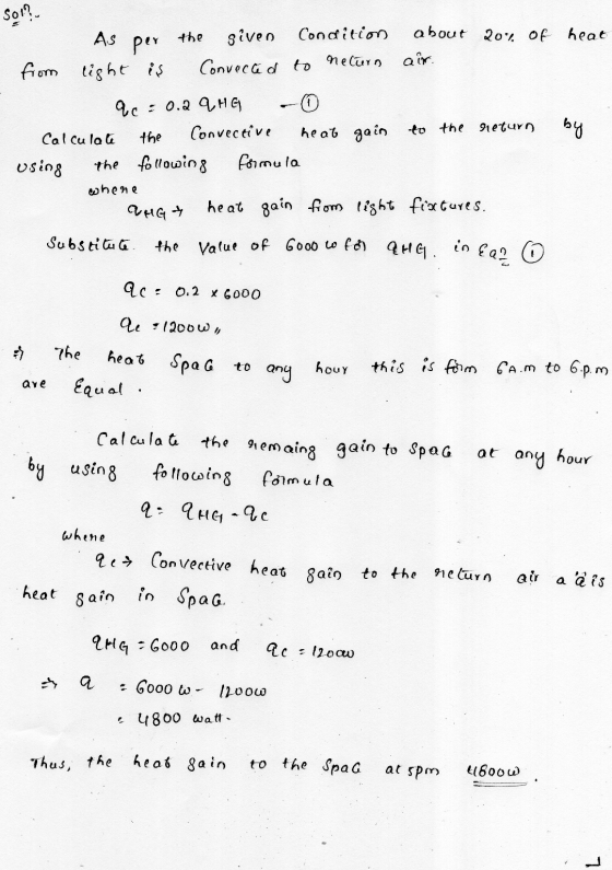So!? about 20% of heat air. As per the given Condition from light is Convected to return a c = 0.2qHG - O Calculate the Conve