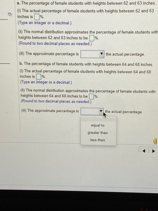 a. The percentage of female students with heights between 62 and 63 inches () The actual percentage of female students with h