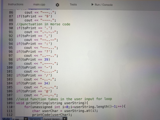 Instructions main.cpp Tests Run/Console 95 11 86 cout << ---.. 87 if(toPrint 9) 88 cout << ----.; 89 //punctuation in m