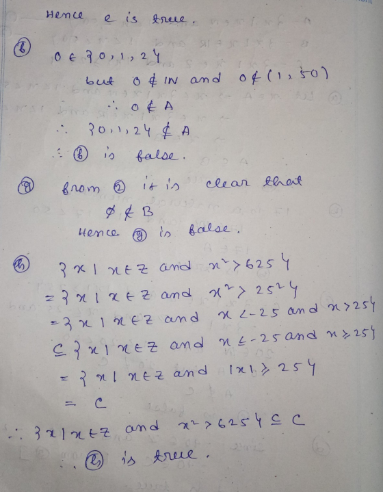 Hence e is true. B SIT O E 70, 1, 2 4 but o & in and of (150) .OA 30,1,24 € A is false. from it is clear that ø & B Hence 9 i