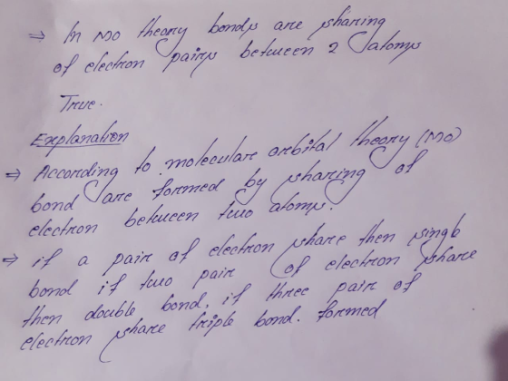 In mo theony bonds are sharing of electron pairy between a Salony True Explanahon = According to mokeolare orbital laegay (99