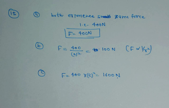 both game force expenence shaad l.e- 4oON 1-400N 6 F = 400 to 100N CF & V) 0 N F = 400 (2)² = 1600N