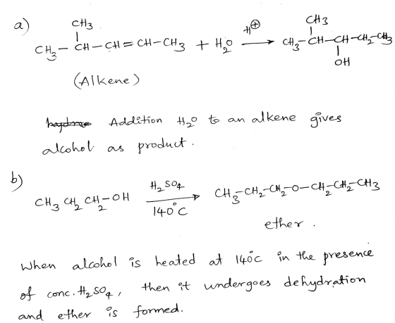 CH₂CH=CH-CH₂ C3 a) CH3 CH3- - CH -CH=CH-CH3 + Ho - (Alkene) to an alkene gives hydros alcohol Addition He as product. b) CH₃