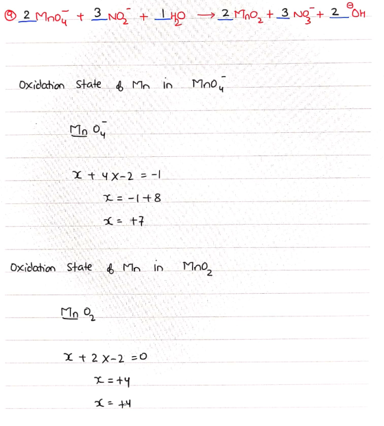* 2 Mnov + 3.ng+ 110 → 2 M02 + 3 ng. + 2 % Oxidation State of Mn in Moon Moon X + 4 X-2 = -1 X = -(+8 I= +7 oxidation State o