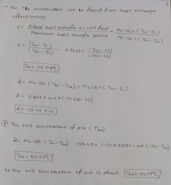 The Tho temperature can be found from heat exchanger effectiveness, : E= Actual heat transfer to cold fluid Mc. CPCX (Tco-Tei