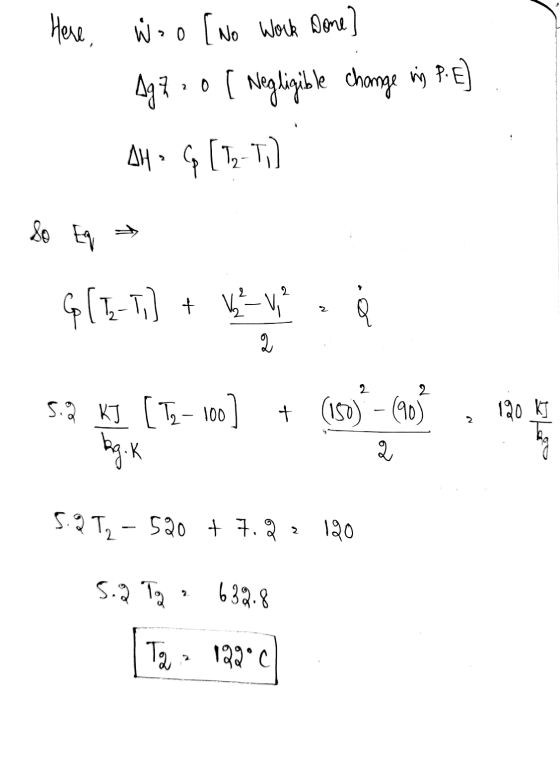 Here, Wro [No Work Done Agz -o [ Negligible change hij P.E) AH » G [ 12-T) So Eq 2 G (1-1) + و 2 5.2 KJ (Tz - 100 + (150) – (