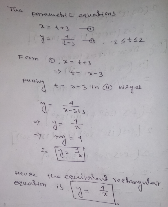 The parame parametric equations 21200) a=t+3 7- -2552 Form 02 a= t+3 putin a t= x-3 y t= x 3 in 1 weget g zu 3+3 Ja my - 4 He