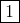 \boxed{1}