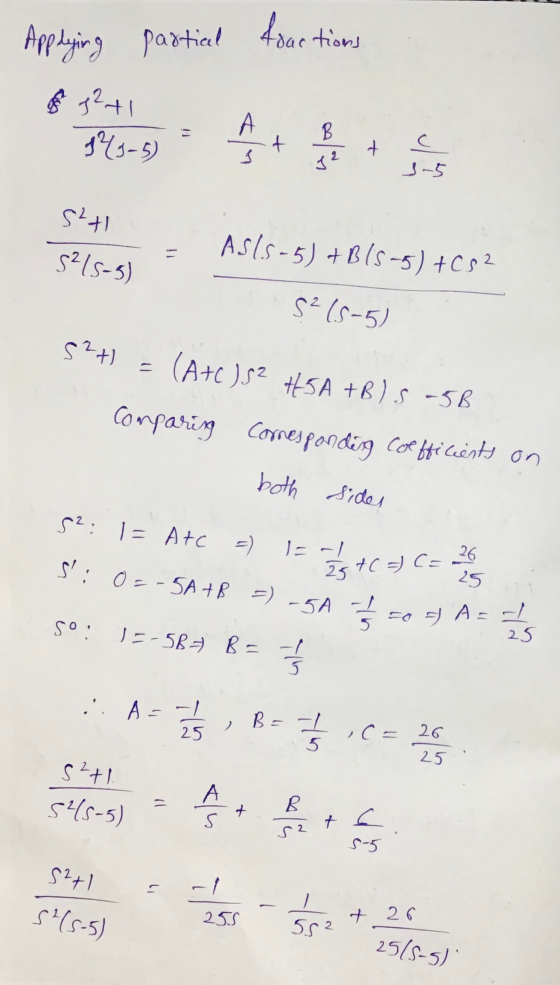 Applying partial fractions confort 12+1 123-5) A + B 32 + C S 3-5 S²+1 3215-9) ASIS-5) + B (5-5)+C52 S²15-5) 52 (A+C 1.52 +5A