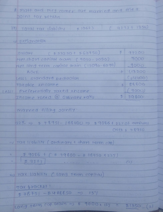 & matt and meg comer are married and file a Joint tay getuien 9 Total Tax liability 810623 Š 9213 + 1350) Explanation Salary