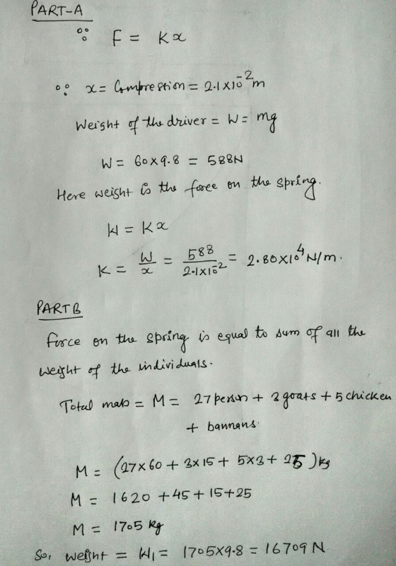 PART-A 2. Weight 닦 the driver = h: my Here weight the free en the spring PART Toted muak = M- 27 perun + 2 goats + 5 chicken