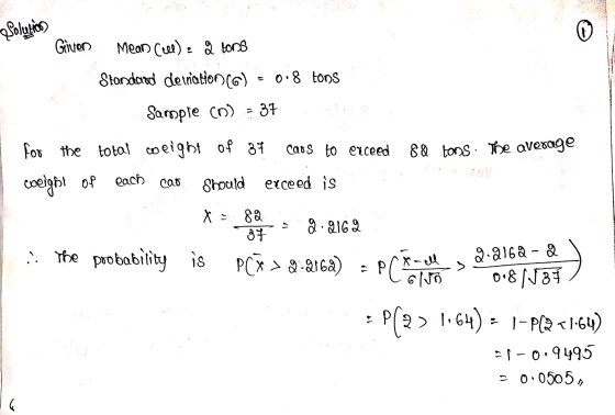 y Solutions ald exceed is Given Mean Cell): 2 tons Standard derriation (6) = 0.8 tons Sample co). = 37 for the total colight