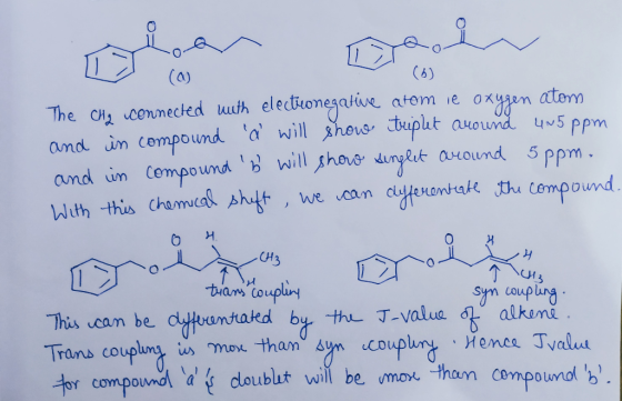 D (6) The Che connected with electronegative arom ie oxygen atom and in compound a will show triplet around 4 w5ppm and in