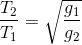 \frac{T_2}{T_1} = \sqrt{\frac{g_1}{g_2}}